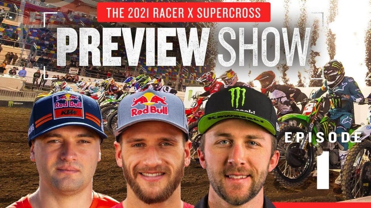 Racer X AMA Supercross 2021 hooaja eelvaade, 1. osa